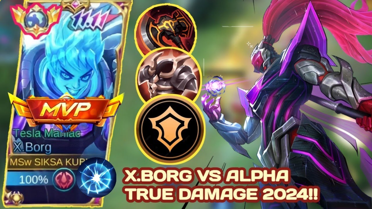 X.BORG VS ALPHA • FULL TRUE DAMAGE‼️ - BEST BUILD XBORG 2024