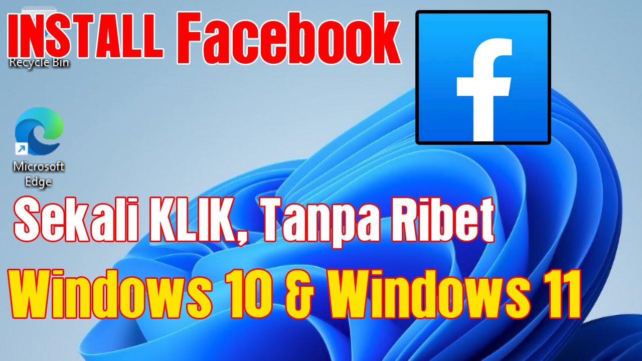 Tutorial Cara Install Facebook Di Laptop