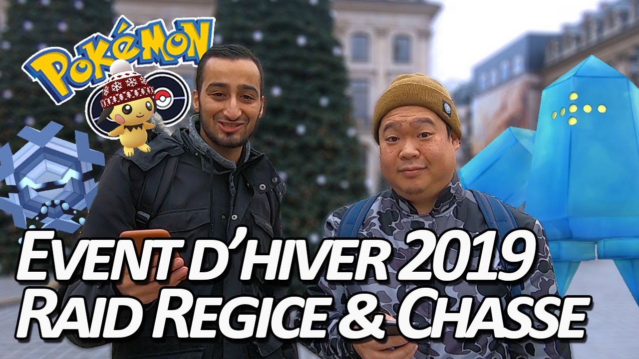 Seb et Ouss : Event d'hiver 2019 - RAID REGICE - Pokémon GO