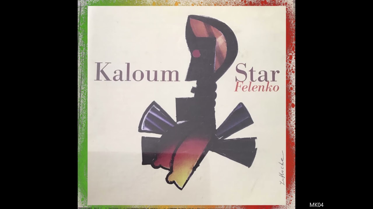 Kaloum Star - Gbin gbin