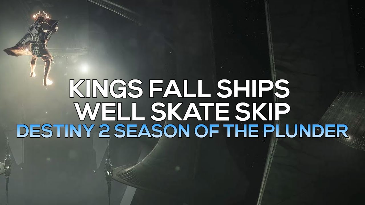 King's Fall Ships - Well Skate Skip [Destiny 2]