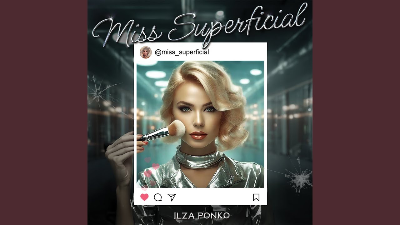 Miss Superficial