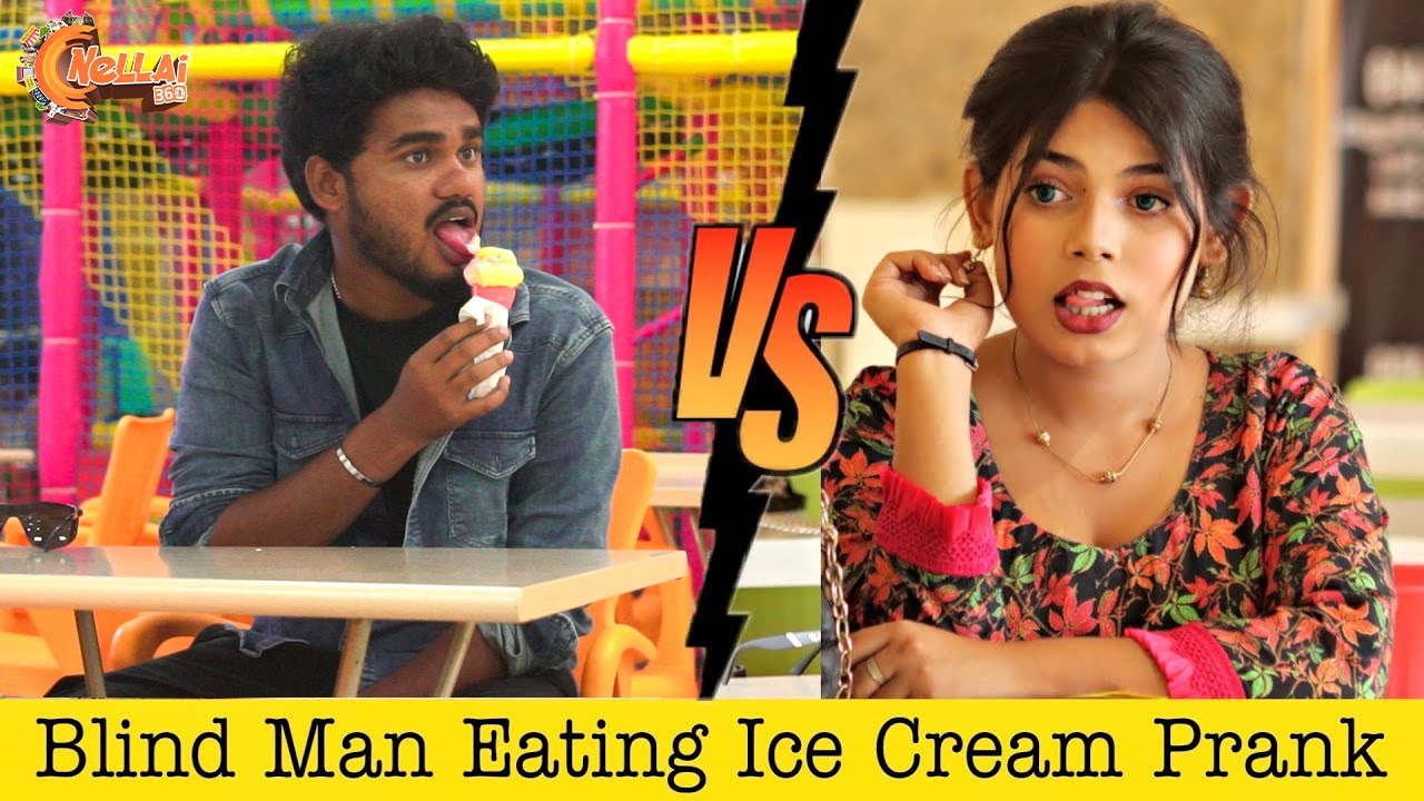 BLIND MAN EATING ICE CREAM PRANK AND FLIRTING WITH GIRLS PRANK | Nellai360*