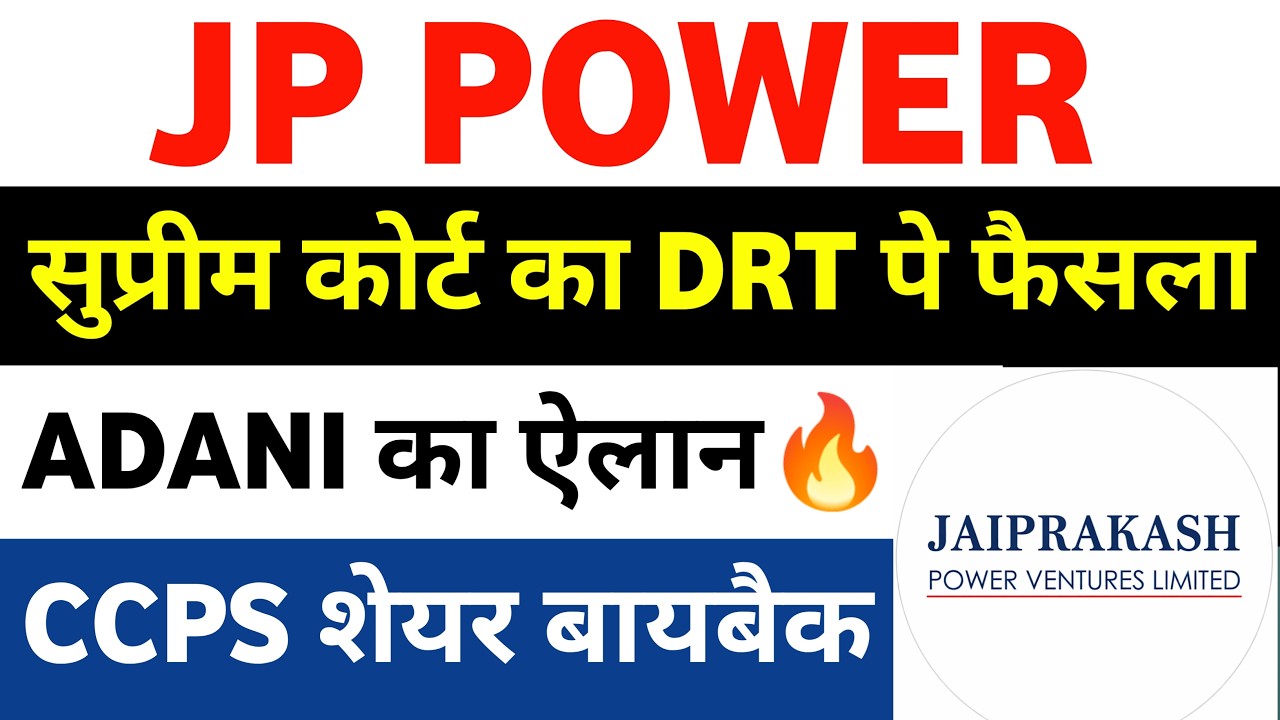jp power share latest news | jp power | jaiprakash power share latest news