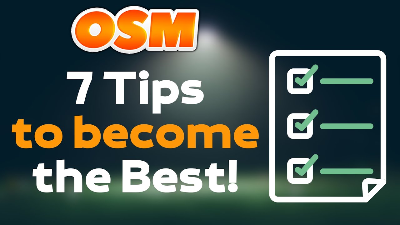 OSM: 7 TIPS TO WIN! 2025