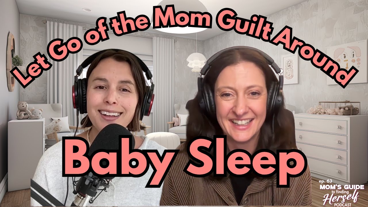 Let Go of the Mom Guilt Around Baby Sleep with Rachael Shepard-Ohta (E63)