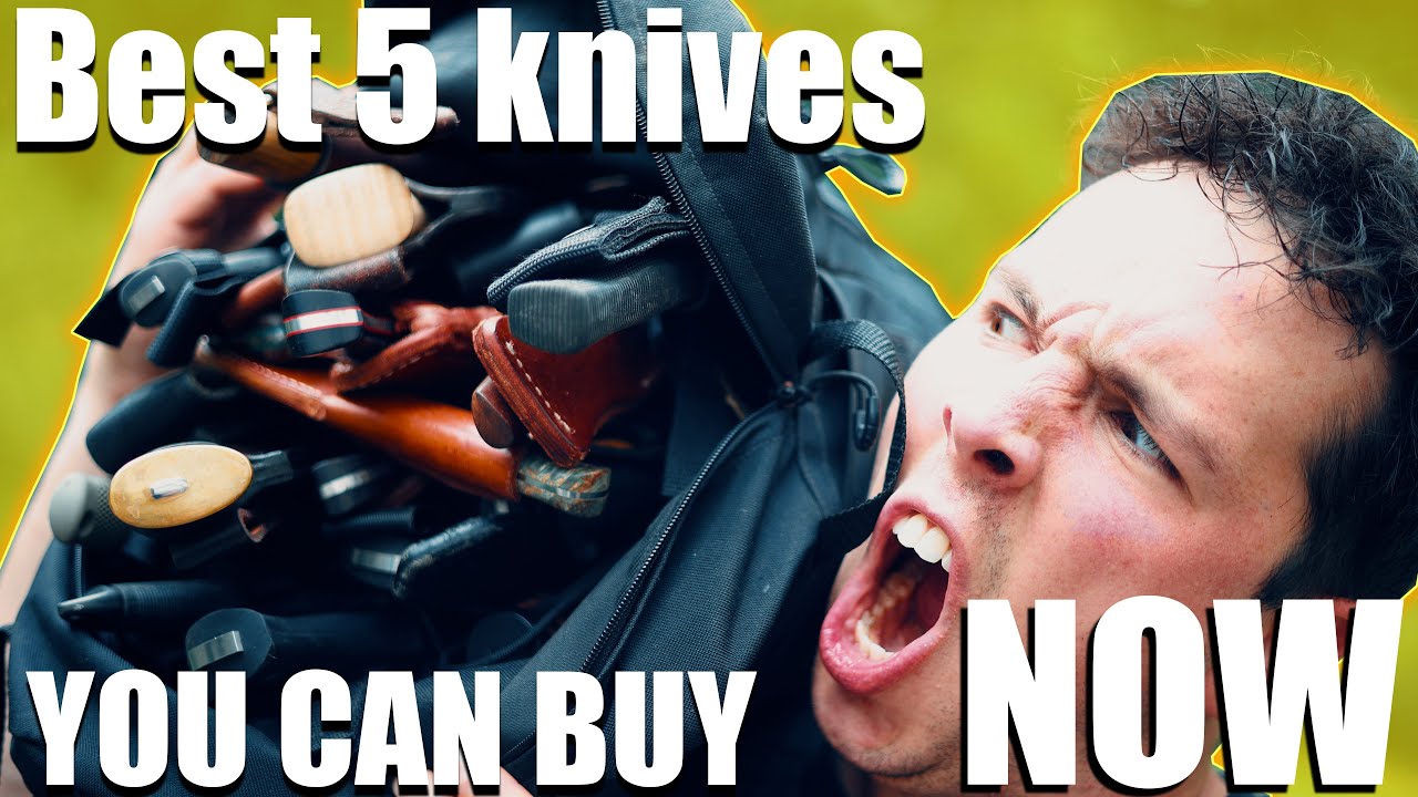 The 5 BEST Knives You can Buy RIGHT NOW!