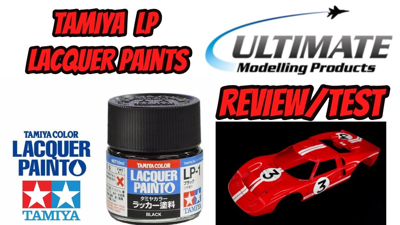 Tamiya LP Lacquer Paints Review/Test