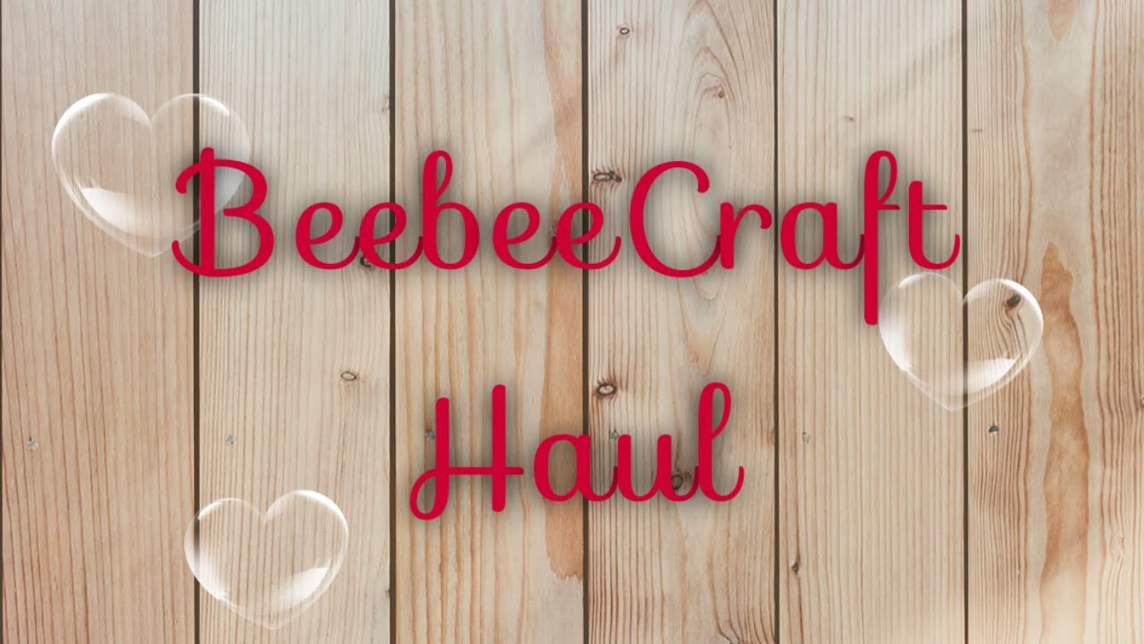 Beebeecraft Haul