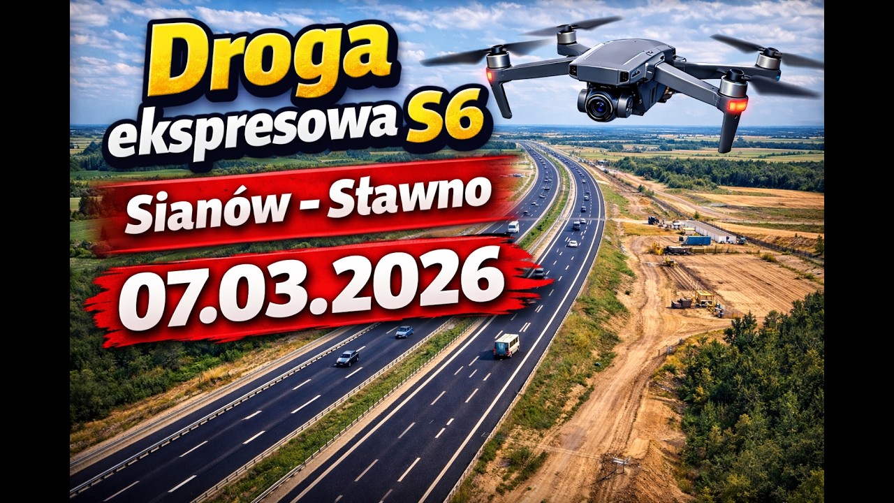 Droga Ekspresowa S6 - Odcinek Sianów - Sławno. 07.03.2026 - Inspekcja wizualna
