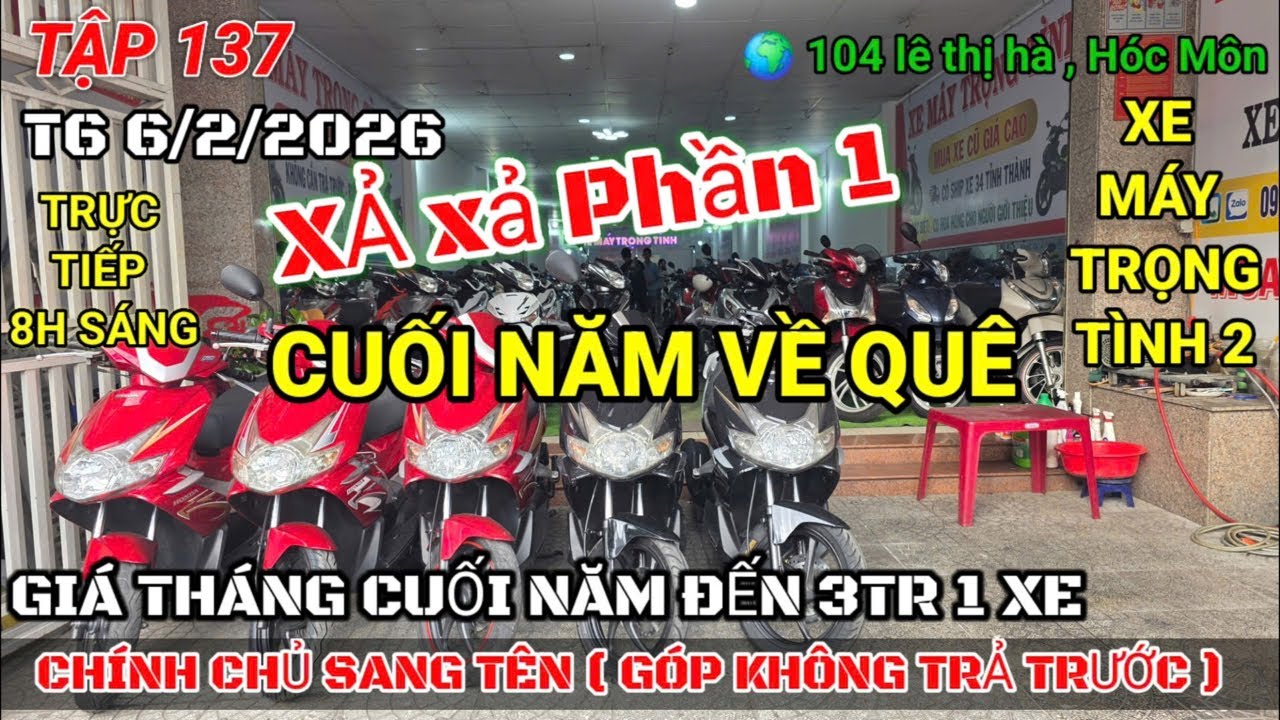 🔴TRỰC TIẾP : tập 137 ngày 6/2/2026. Xả kho về quê ăn tết giảm từ 3tr. 0984642424- 0912222386