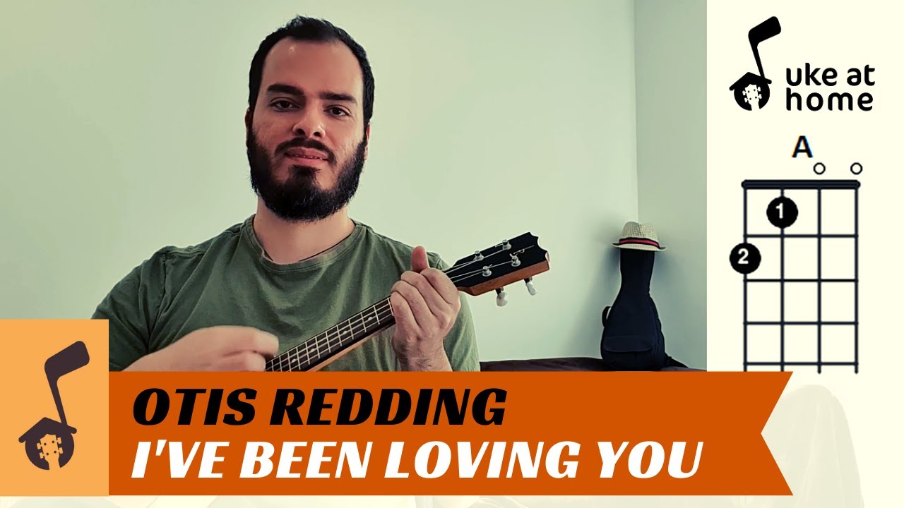 Otis Redding - I've Been Loving You Too Long | Ukulele tutorial
