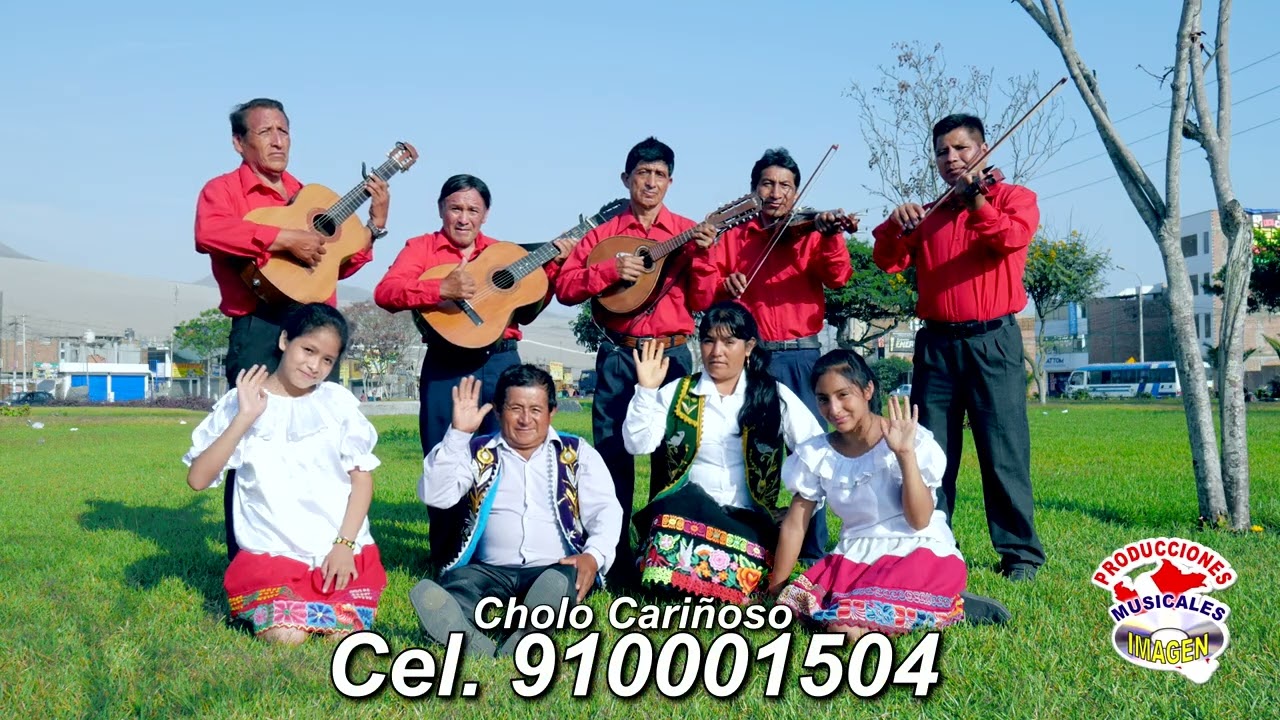 CHOLO CARIÑOSO  - YUNGAY PLAZACHO