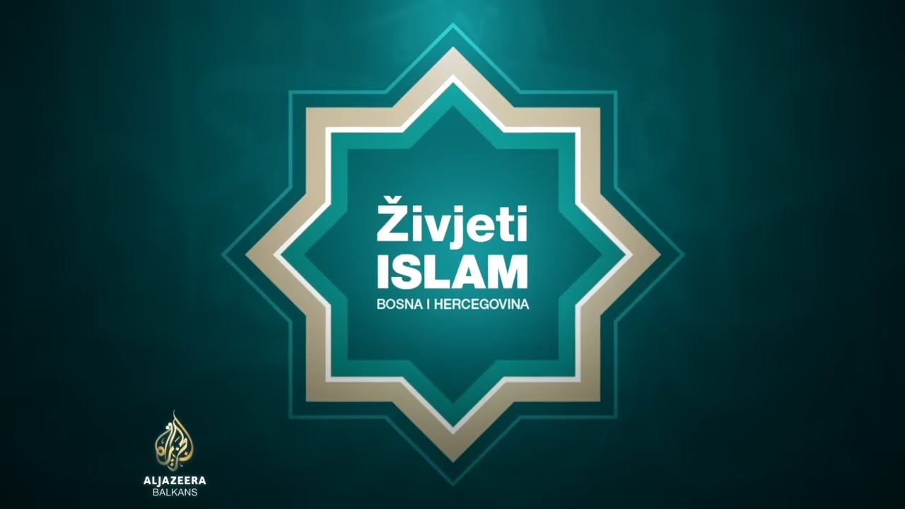 Živjeti islam: Bosna i Hercegovina - 3. epizoda