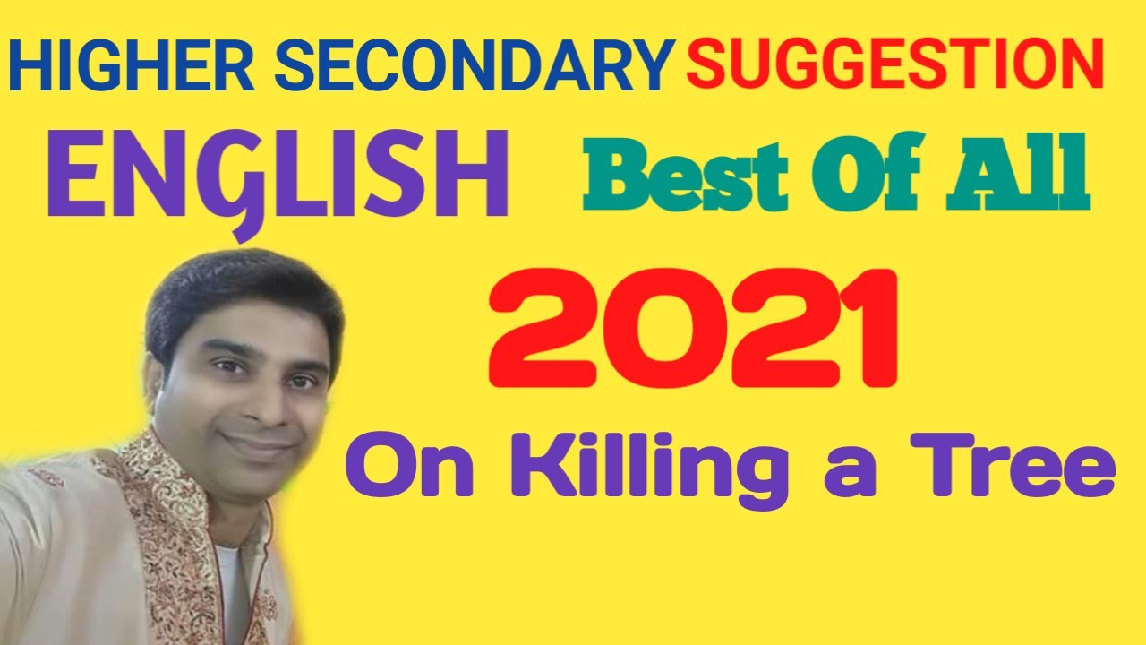 HS English Suggestion 2021 || Class 12 On Killing a Tree suggestion 2021