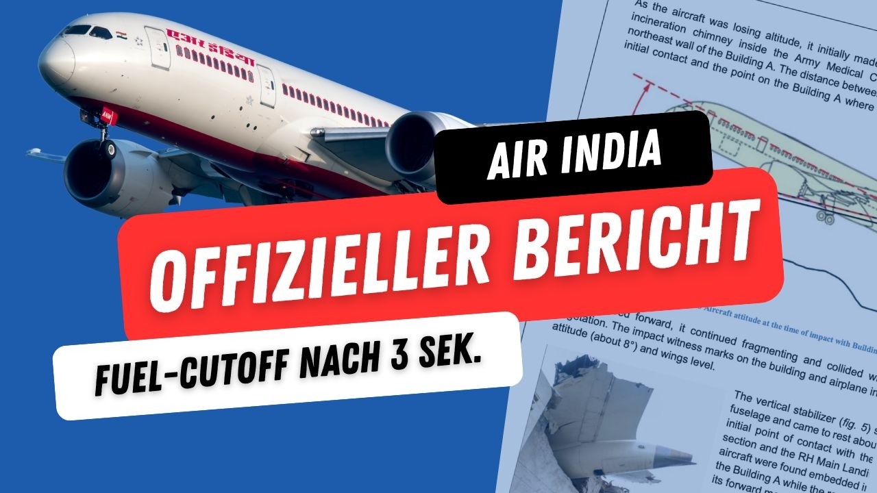Air India 171: Offizieller Zwischenbericht ist da!