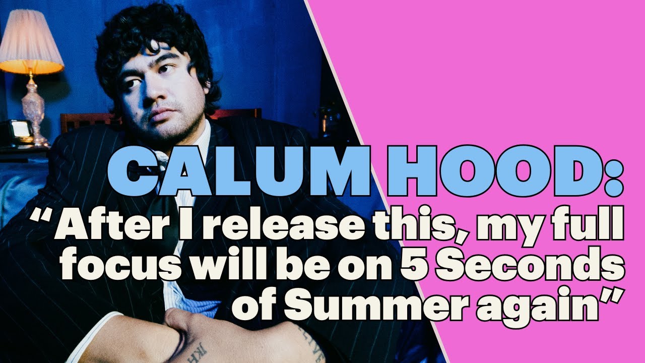 Calum Hood talks 'Order Chaos Order' & 5 Seconds of Summer
