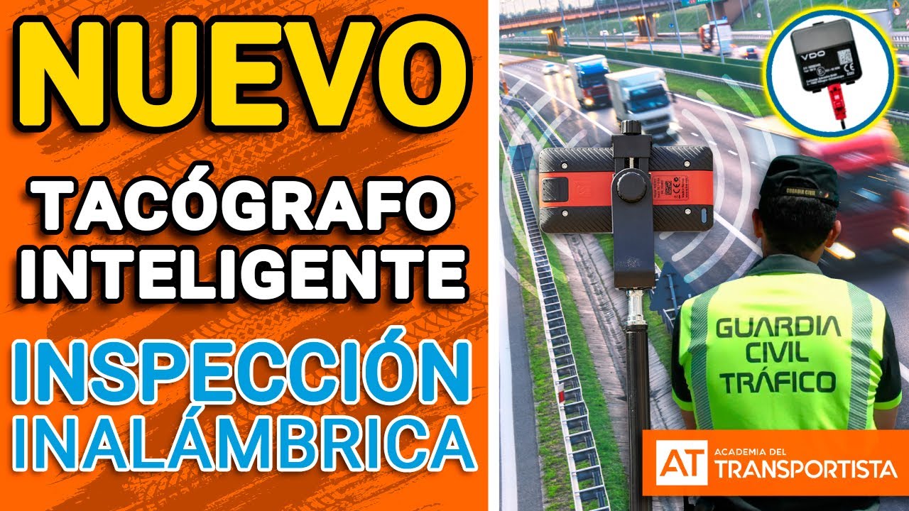 NUEVO TACÓGRAFO INTELIGENTE 2ª generación: Así funcionan las inspecciones de tráfico inalámbricas