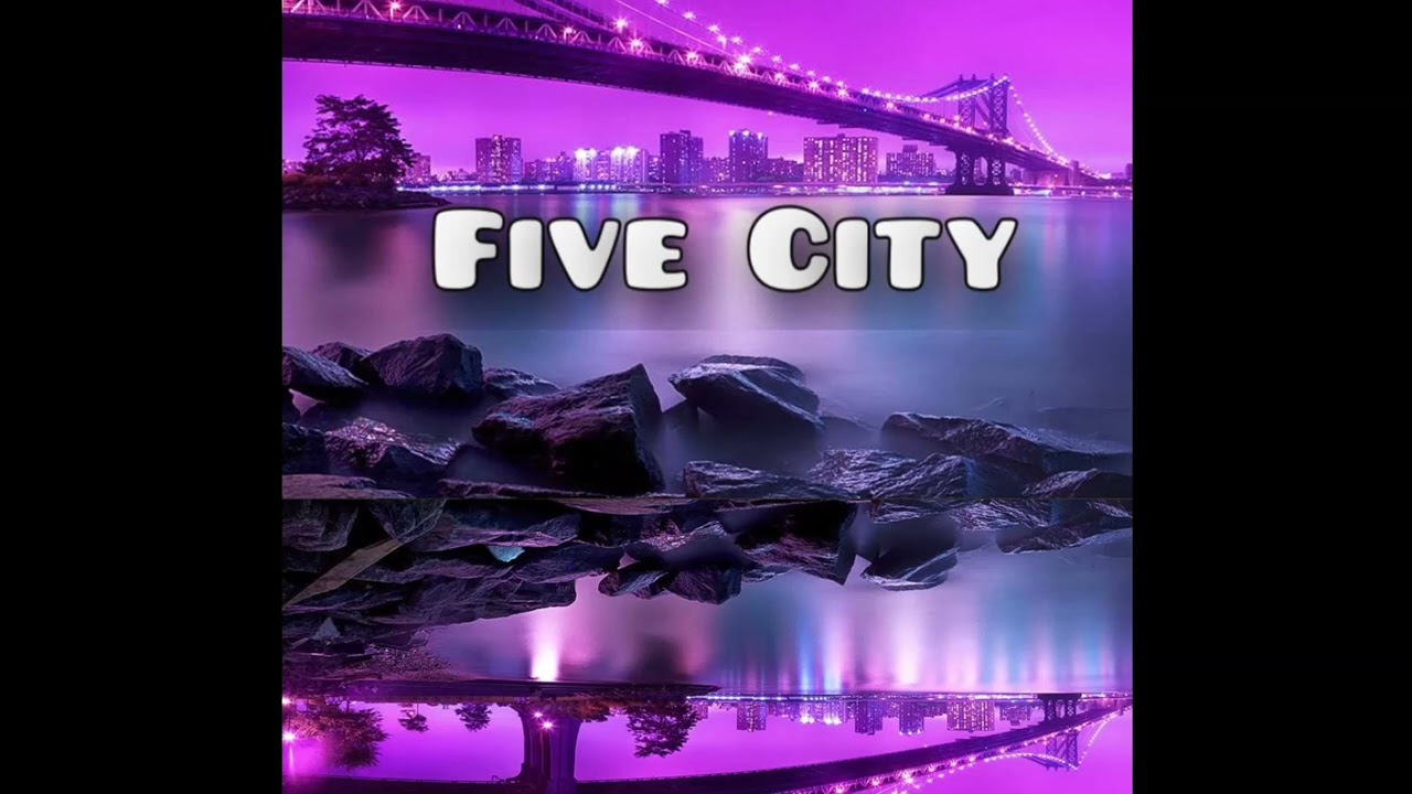 Five City (Offizielles Musikvideo)