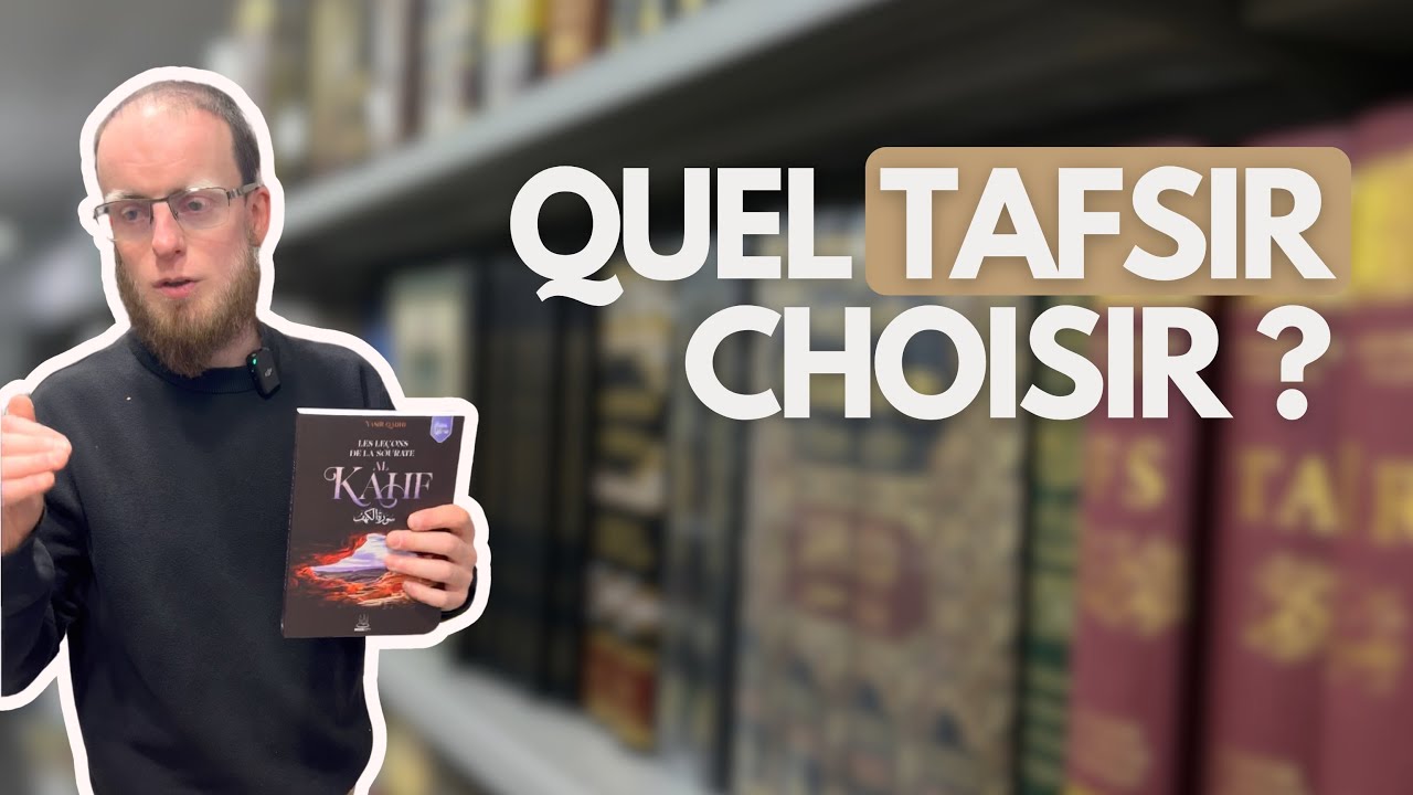 Quel tafsir choisir ?