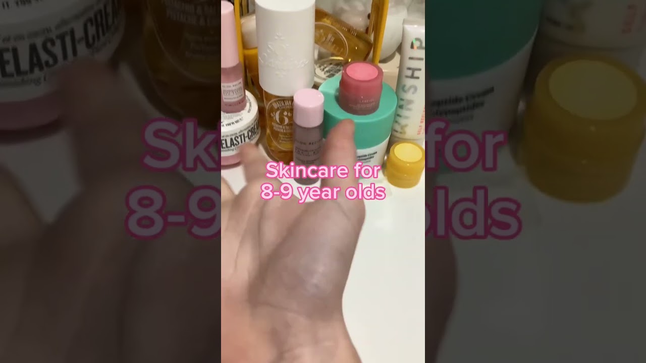 SKINCARE FOR 8-9 YEAR OLDS☀️🎀 #skincare #tips #selfcare #sephora #grwm #shorts