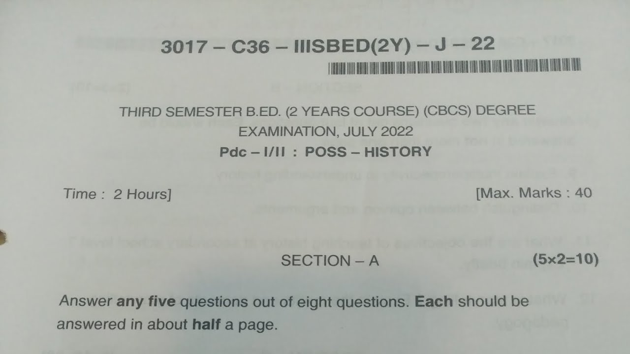 3rd semester B.ED(2YEARS COURSE)(CBCS) History questions paper July 2022