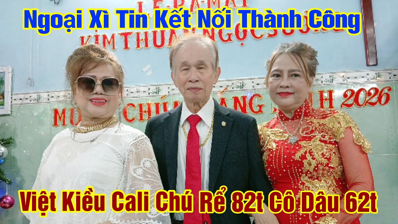 TIN HÓT !! Ngoại Xì Tin Kết Nối Thành Công Chú Rể Ở Cali Cô Dâu Ở Châu Đốc Thành Đôi 