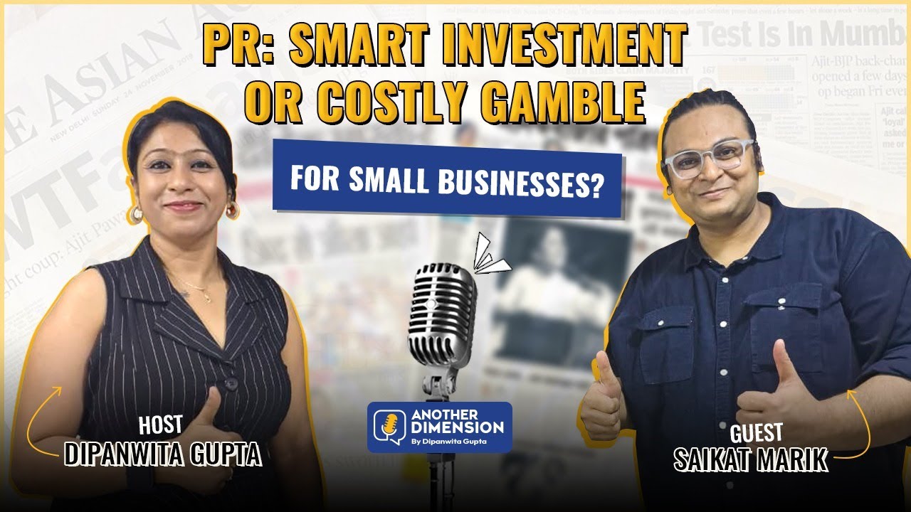 Can Small Businesses Really Do PR? Brutal Truth from PR Expert - Saikat Marik #PR #prmarketing