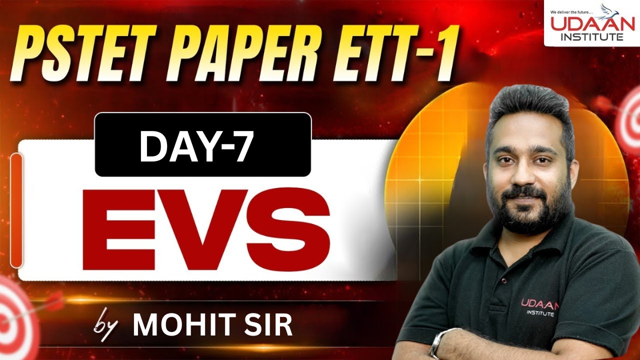 EVS | DAY-7 |  For PSTET Paper-1 | PSTET Exam 2026 | By Mohit Sir