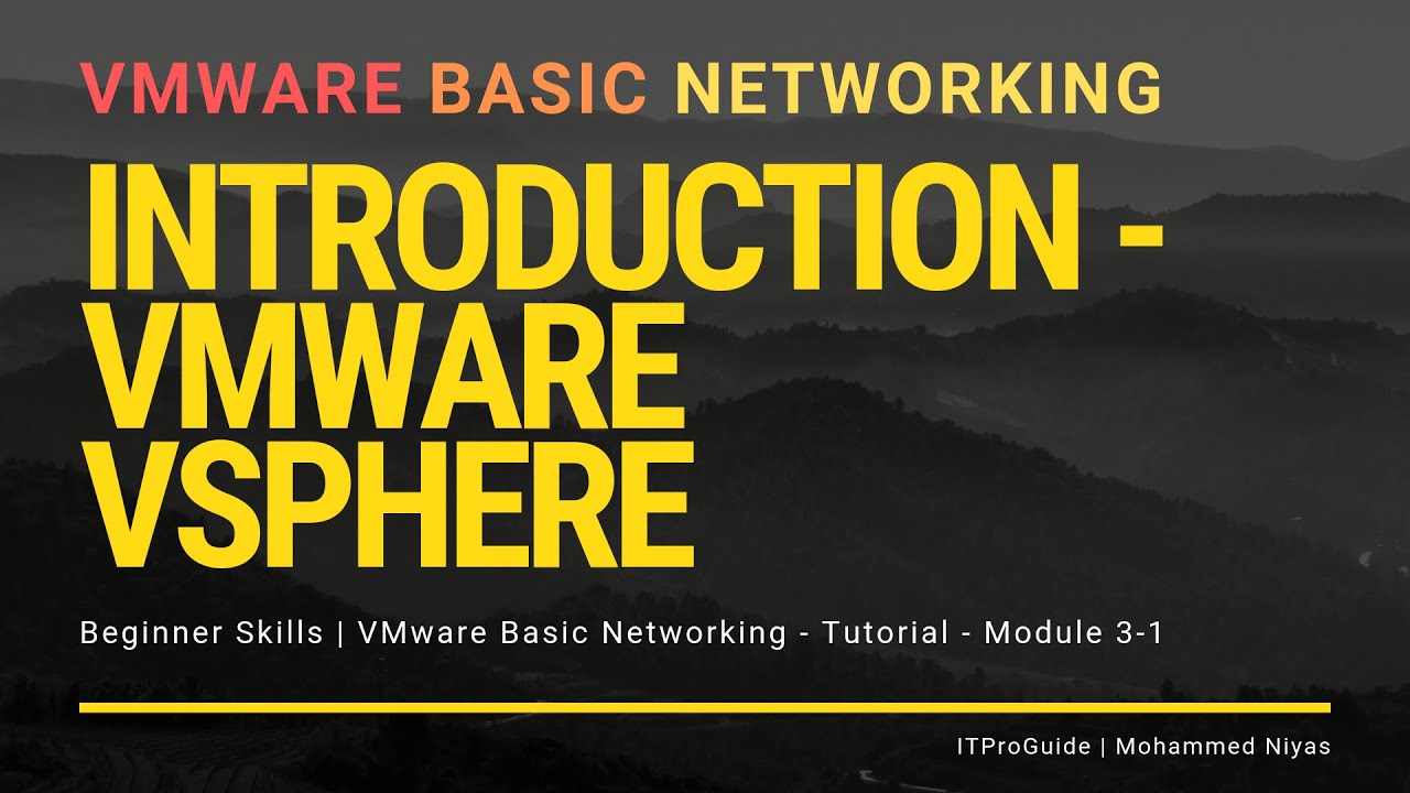 VMware Basic Networking - Introduction to VMware vSphere- Module 3