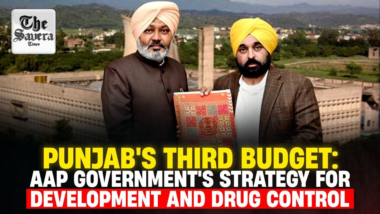 Punjab's Third Budget: AAP Government's Strategy for Development and Drug Control