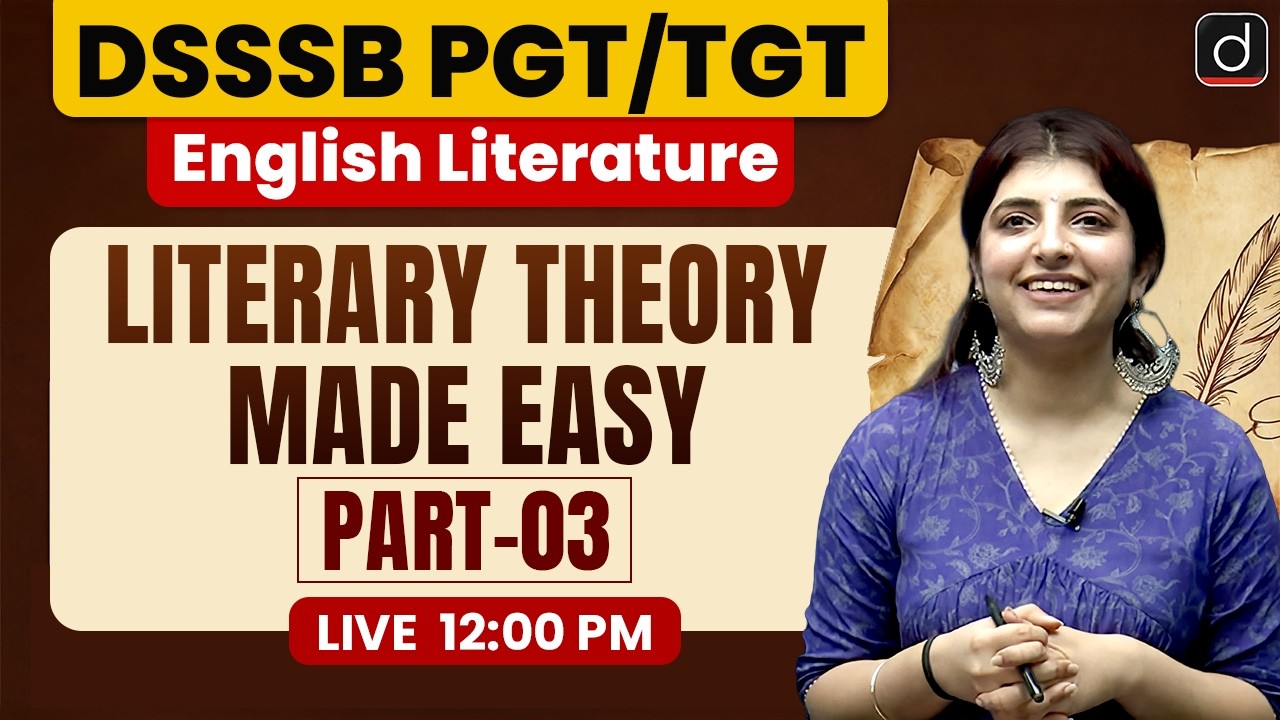 DSSSB TGT/PGT | Literary Theory Made Easy | Complete Exam-Oriented Revision | Drishti Teaching Exam