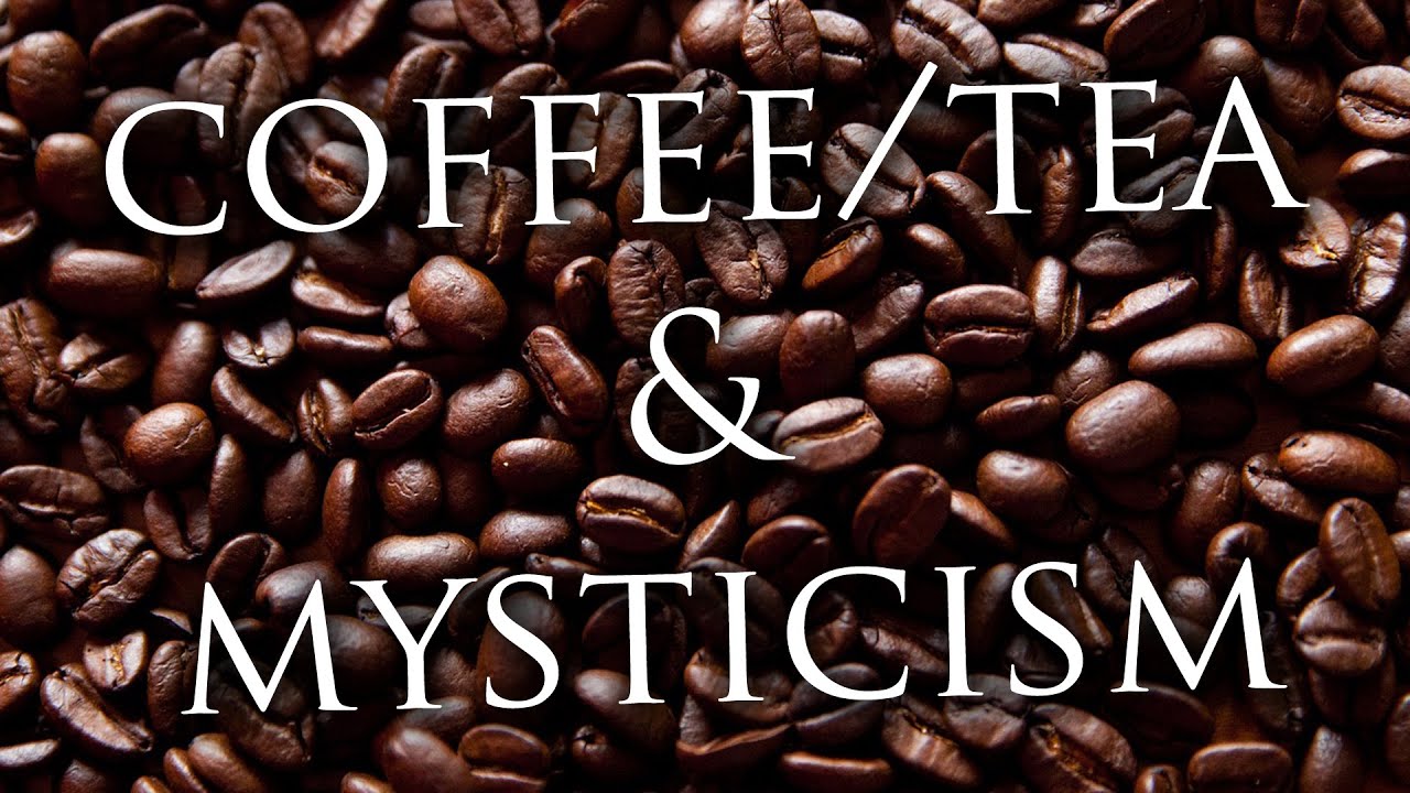 The Mystical Origins of Coffee & Tea