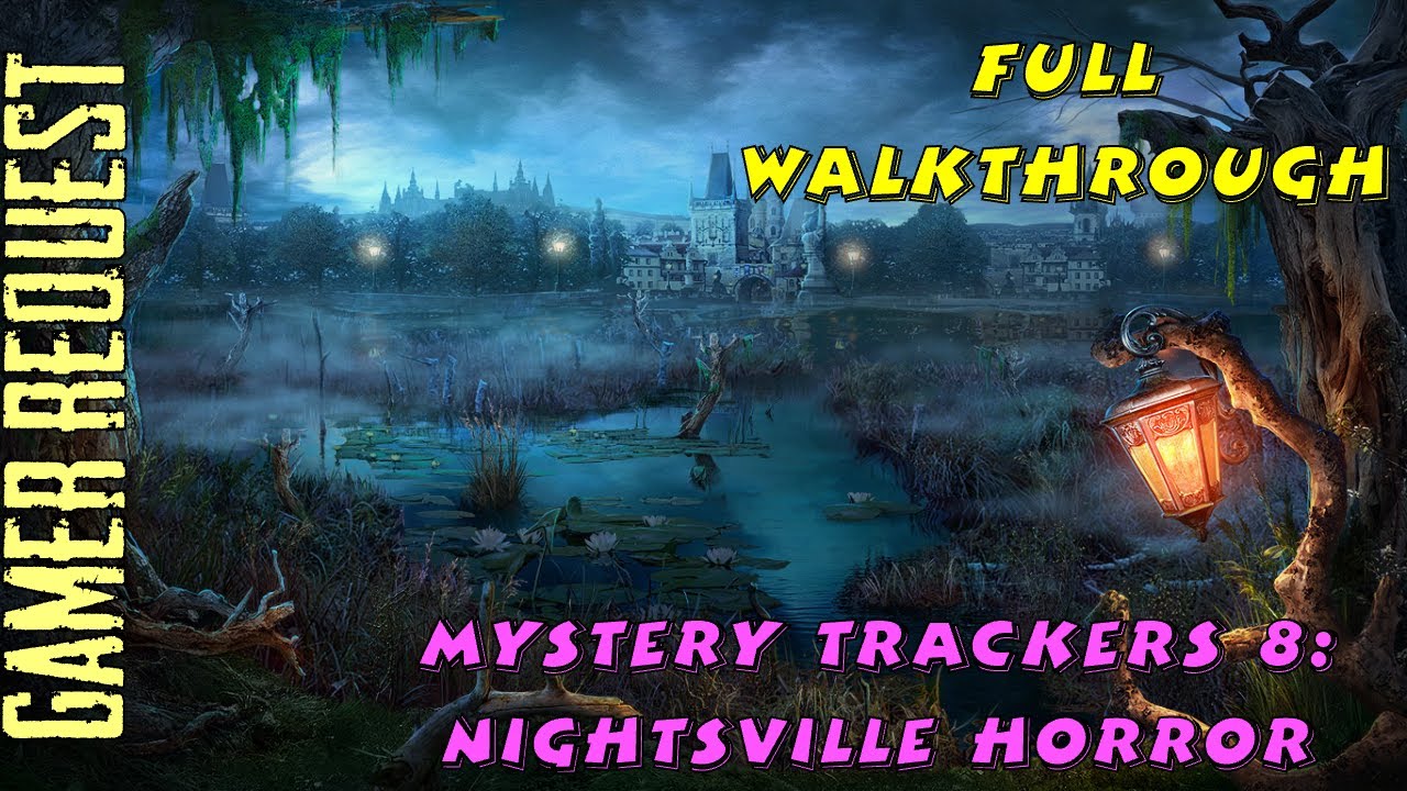 Let's Play - Mystery Trackers 8 - Nightsville Horror - Full Walkthrough