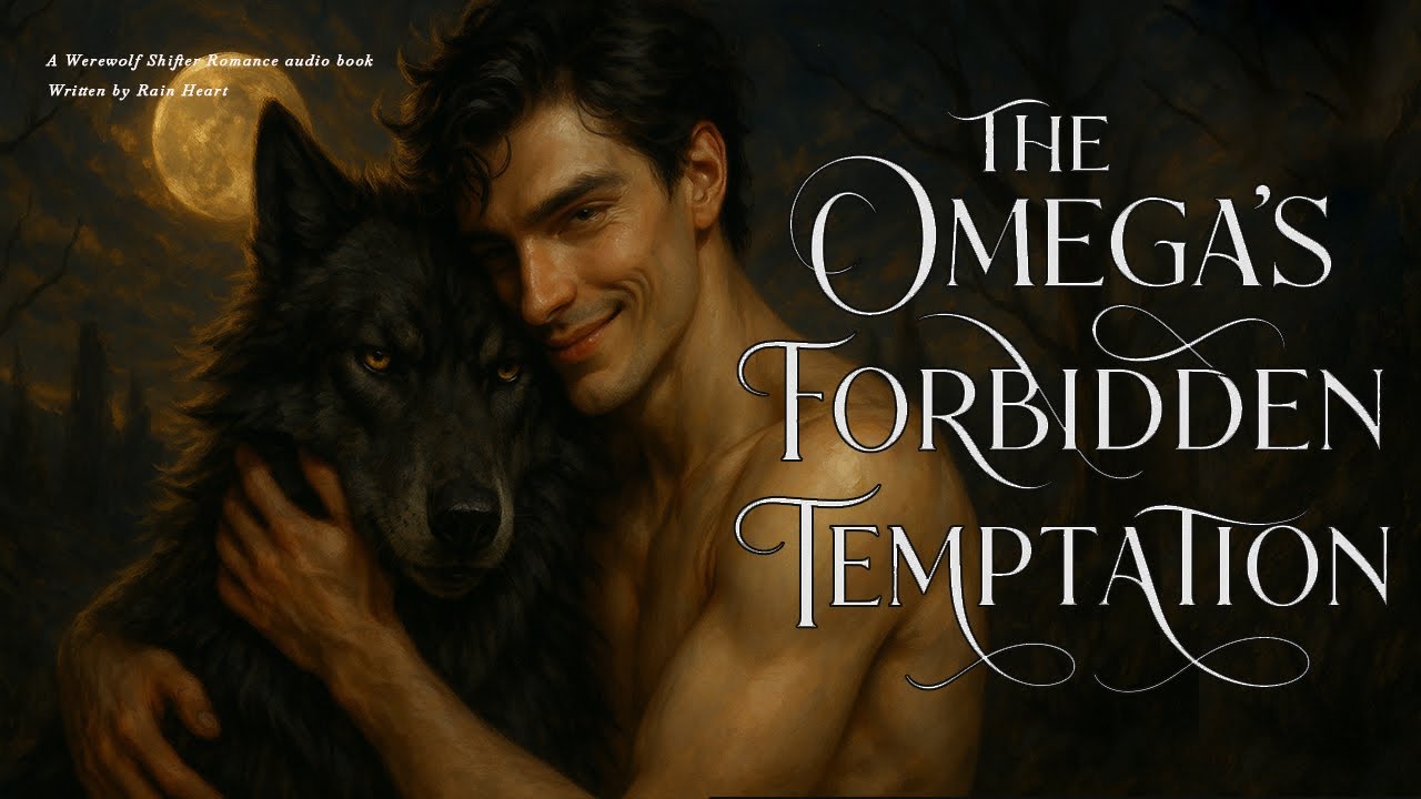 The Omega's Forbidden Temptation | MM Omegaverse Werewolf Shifter Romance Audiobook