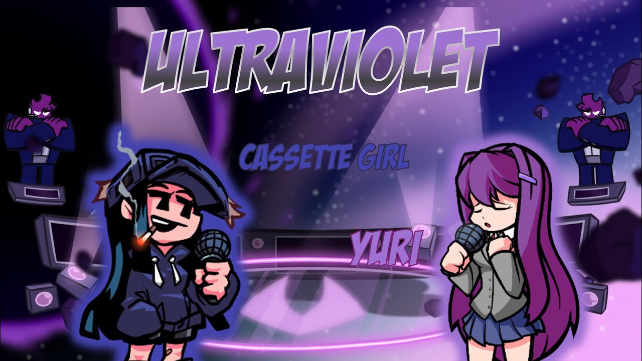 Ultraviolet but Yuri and Cassette Girl sing it