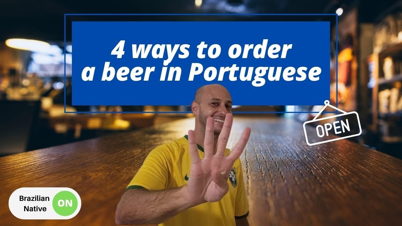 4 ways to order a beer in Portuguese / Brazil