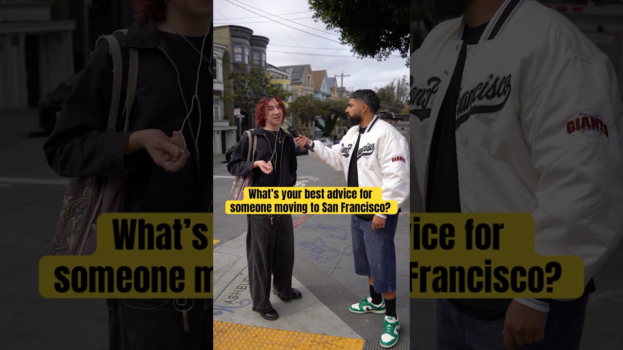 What&rsquo;s your best advice for someone moving to San Francisco?