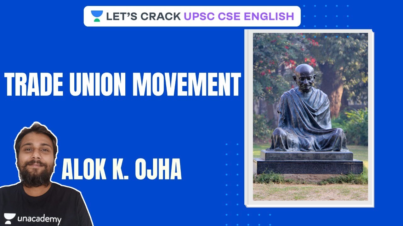 Trade Union Movement | Modern India | UPSC CSE/IAS 2020 | Alok K.Ojha