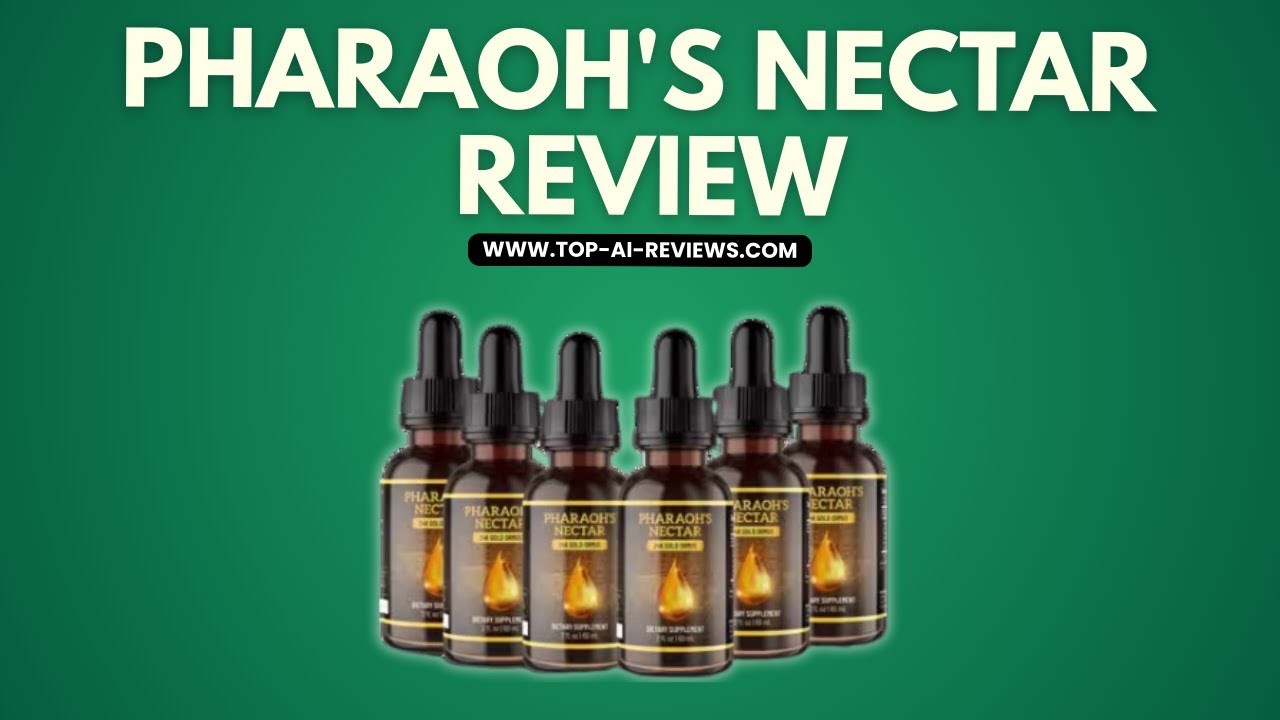 Pharaoh&rsquo;s Nectar 2025 Review &ndash; Discover the Ancient Secret to Modern Wellness! ✅✅✅