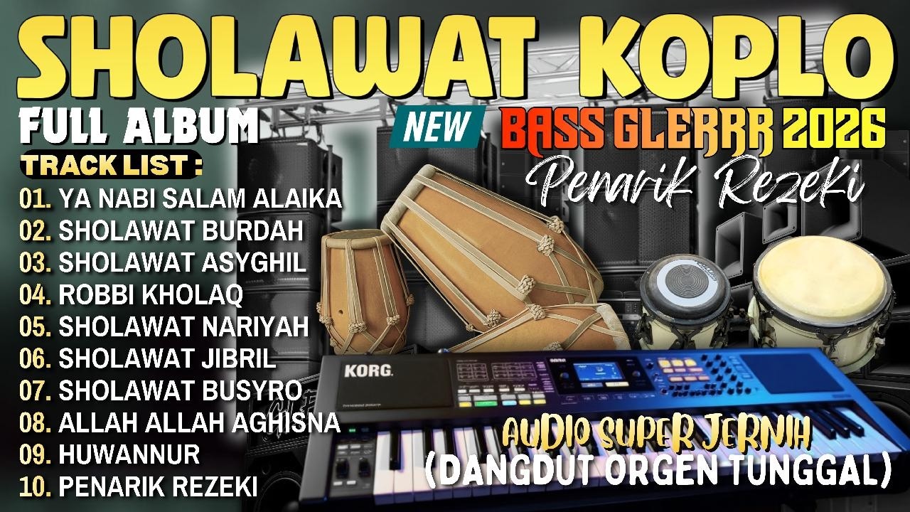 KUMPULAN SHOLAWAT TERBARU 2026 | SHOLAWAT PENARIK REZEKI VIRAL PALING DAHSYAT, NARIYAH, BUSYRO