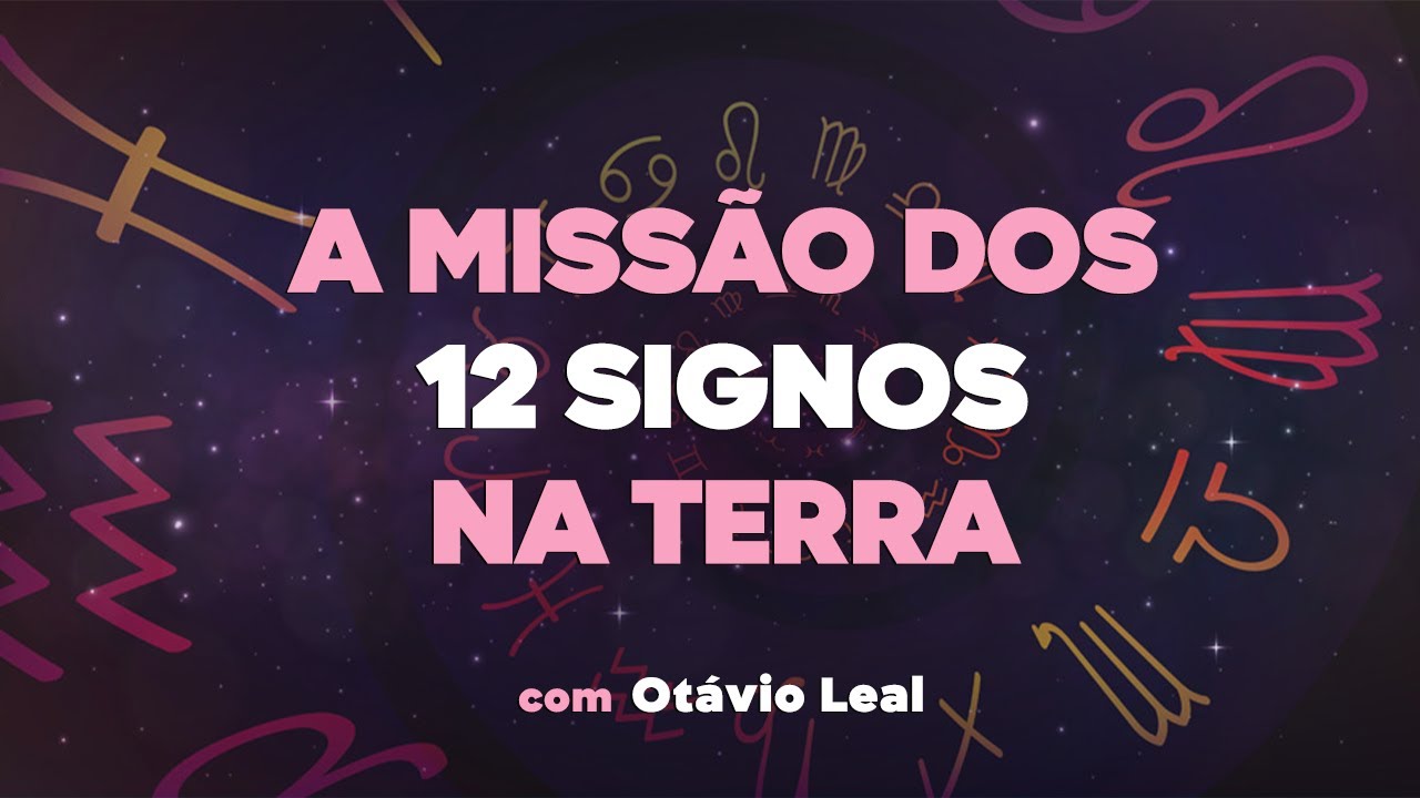 A miss&atilde;o dos 12 signos na Terra
