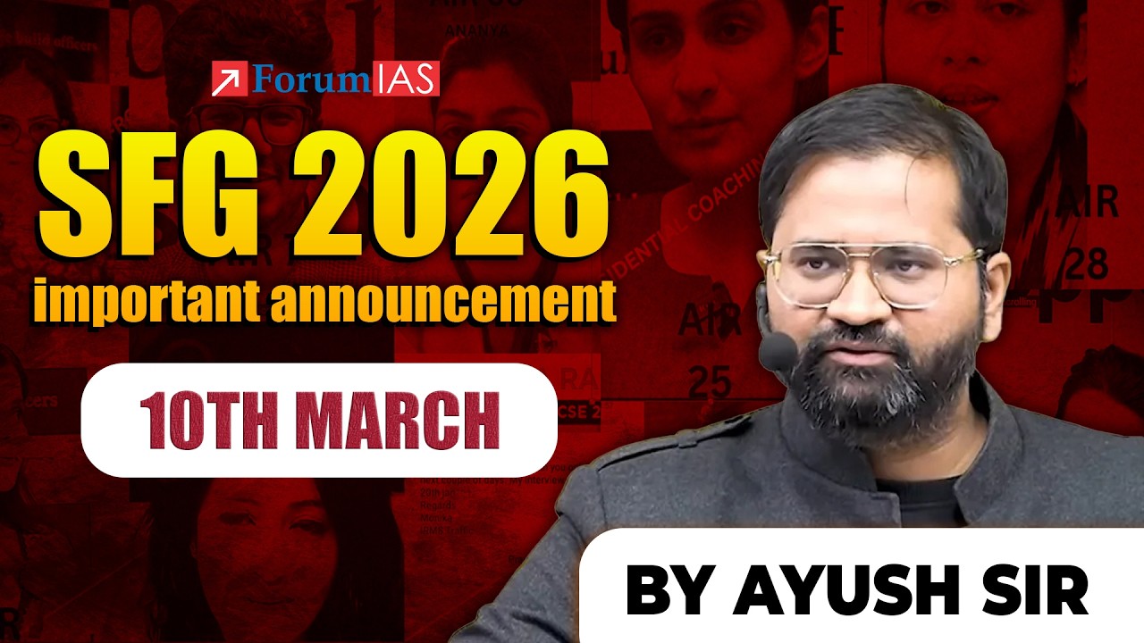 SFG 2026 Important Announcement | 10 March | Mr. Ayush Singa