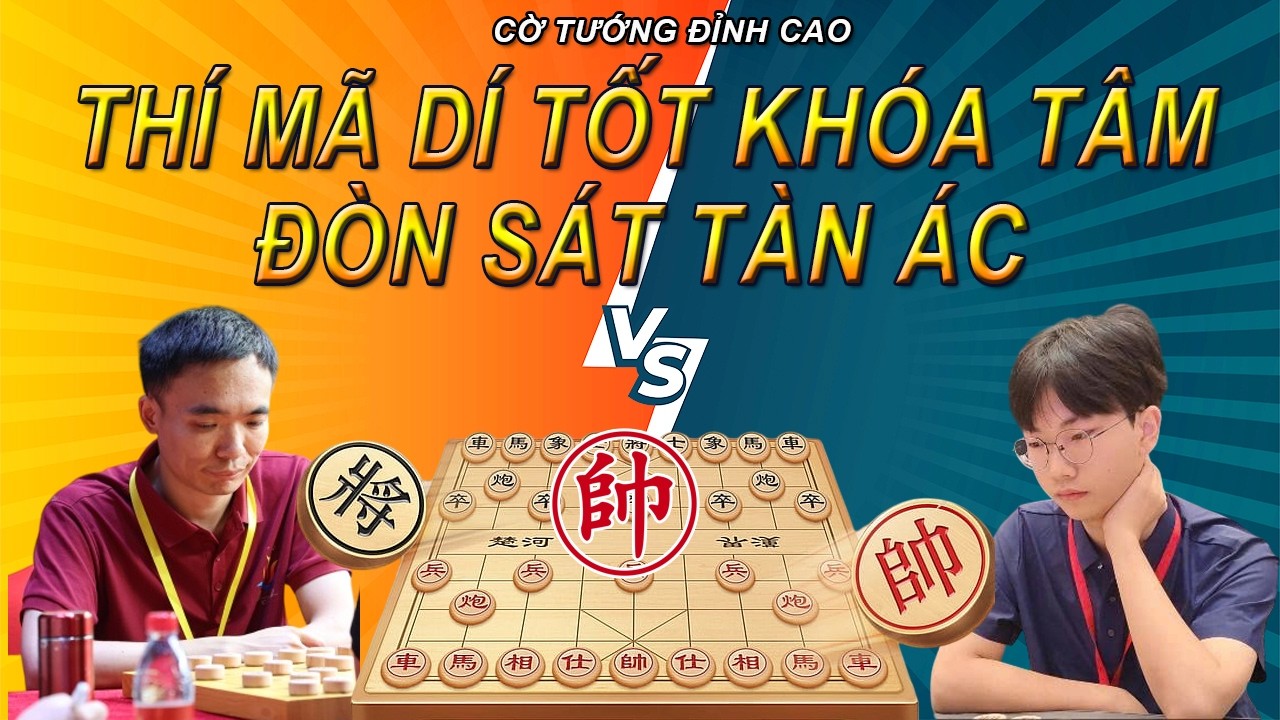 Thí Mã Dí Tốt Khóa Tâm Đòn Sát Tàn Ác Của Yêu Ma | Cờ Tướng Đỉnh Cao
