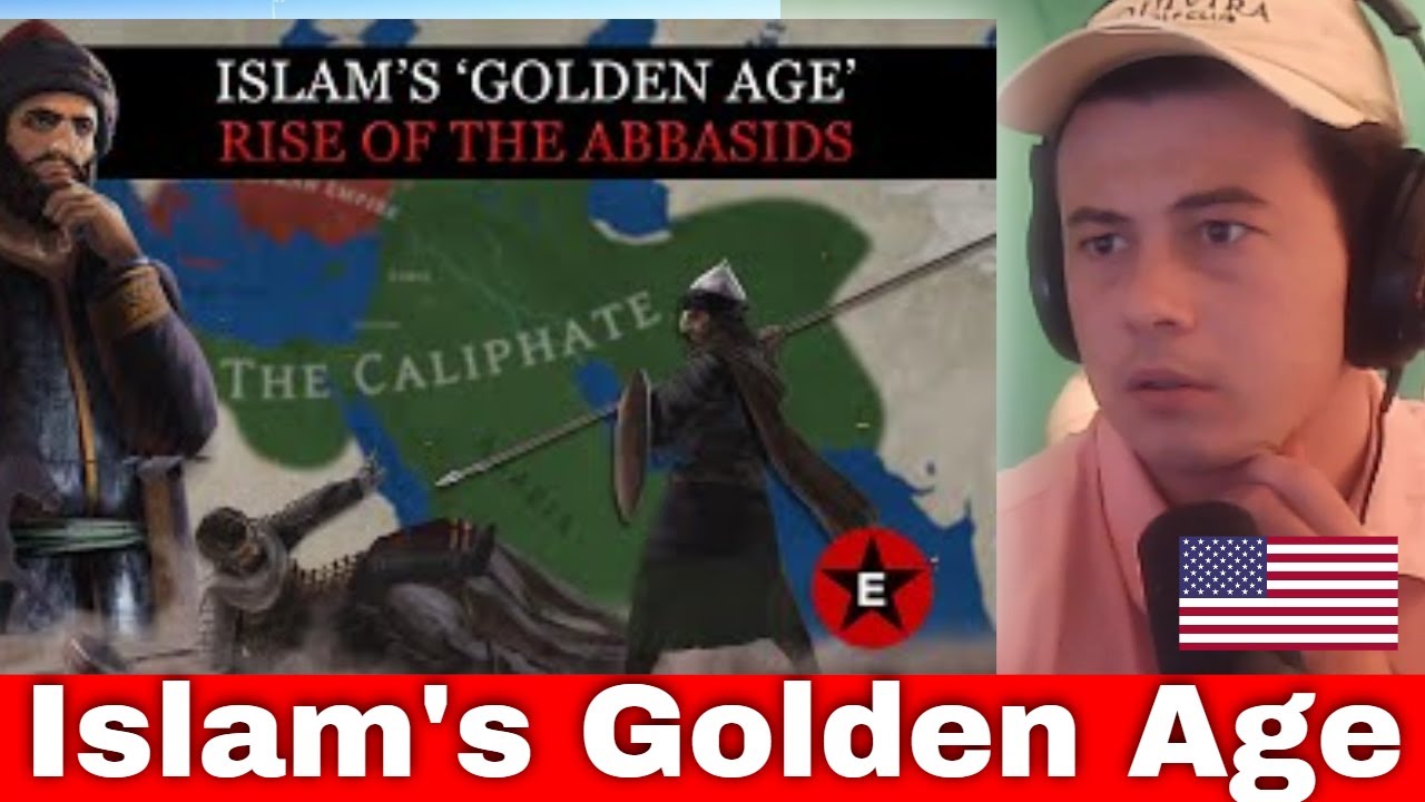 American Reacts Islam's 'Golden Age': Rise of the Abbasids
