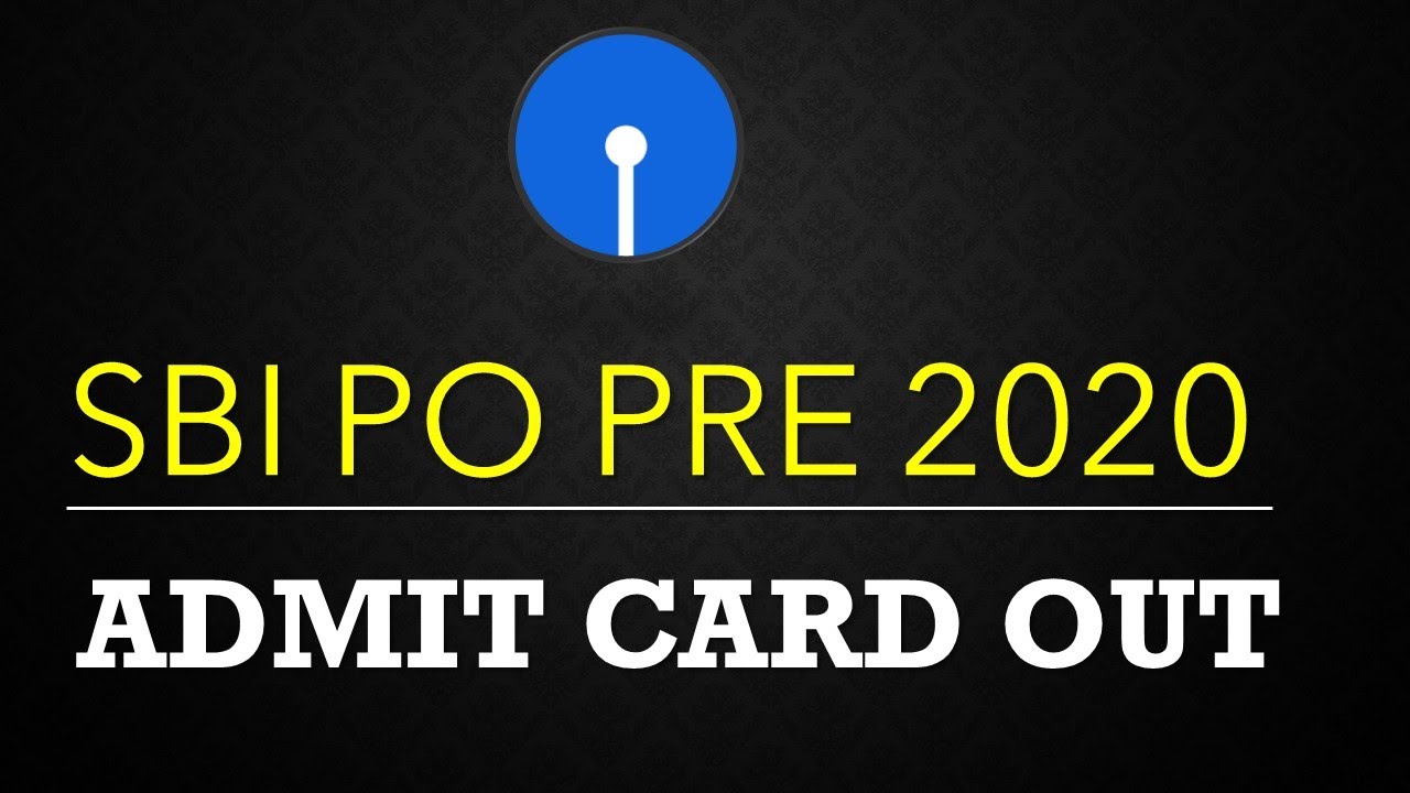 SBI PO PRE 2020 ADMIT CARD OUT || SBI PO PRE 2020 Call letter Released
