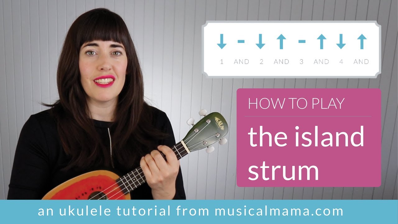 Как играть Island Strum &mdash; обучающее видео для начинающих на укулеле
