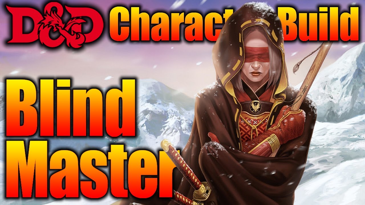 Руководство по созданию персонажа Blind Master D&D