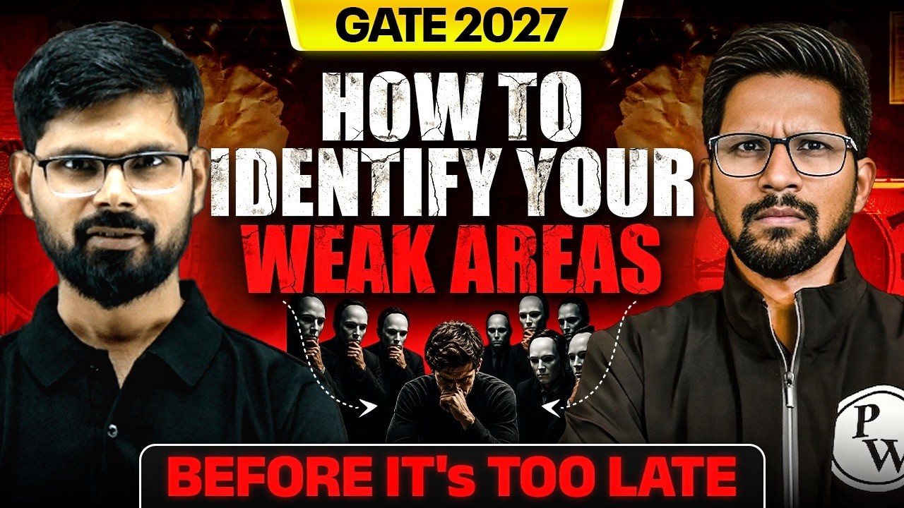 GATE 2027 Preparation : How to Identify Your Weak Areas & Improve Your GATE Rank | Complete Strategy