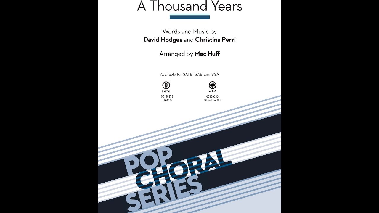 A Thousand Years by Christina Perri | SATB Choir | Arr. Mac Huff